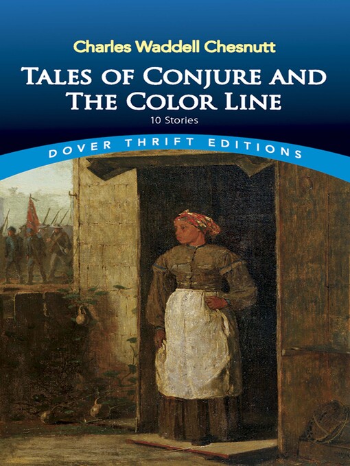 Title details for Tales of Conjure and The Color Line by Charles Waddell Chesnutt - Available